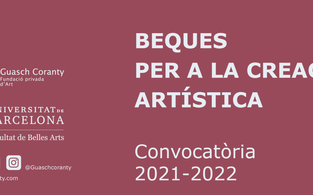 Nova convocatòria Beques per a la creació artística 2021-2022